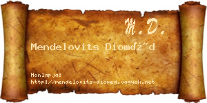 Mendelovits Dioméd névjegykártya